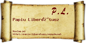 Papiu Liberátusz névjegykártya